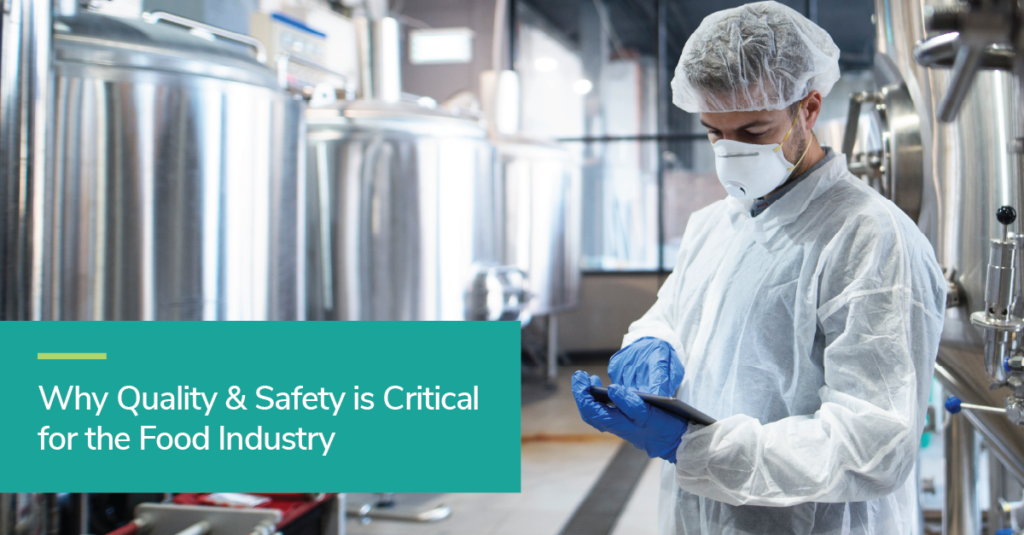 Why Quality & Safety is Critical for the Food Industry - FoodBusiness ERP