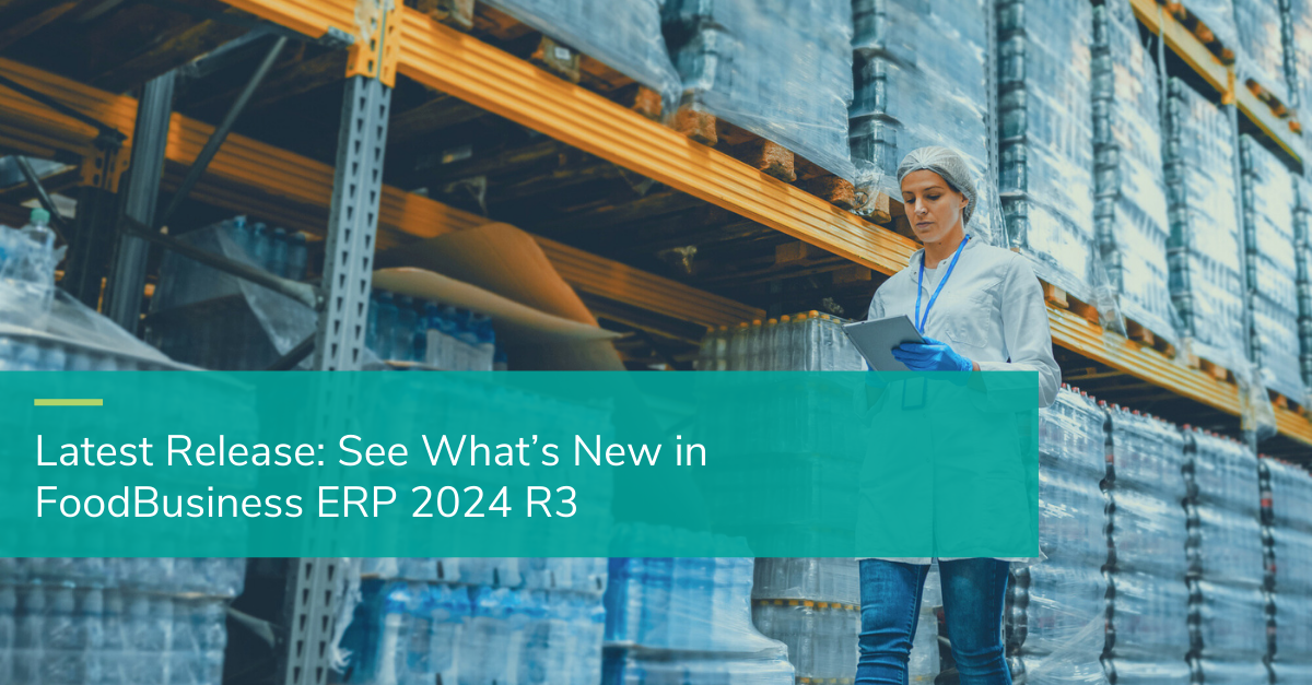 What’s New in FoodBusiness ERP 2024 R3
